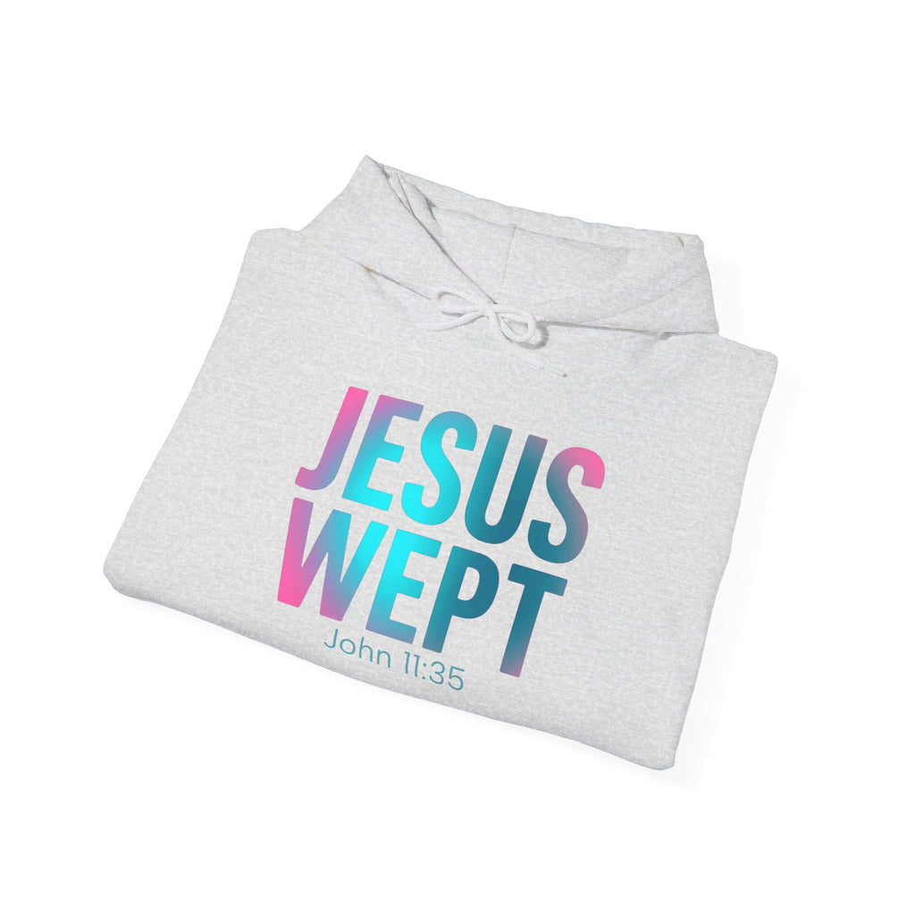 Jesus Wept Hoodie