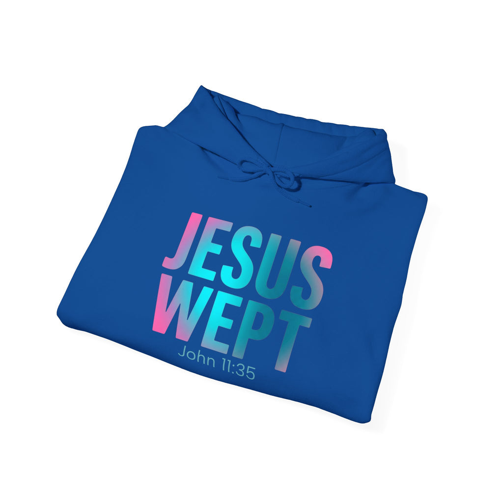 Jesus Wept Hoodie