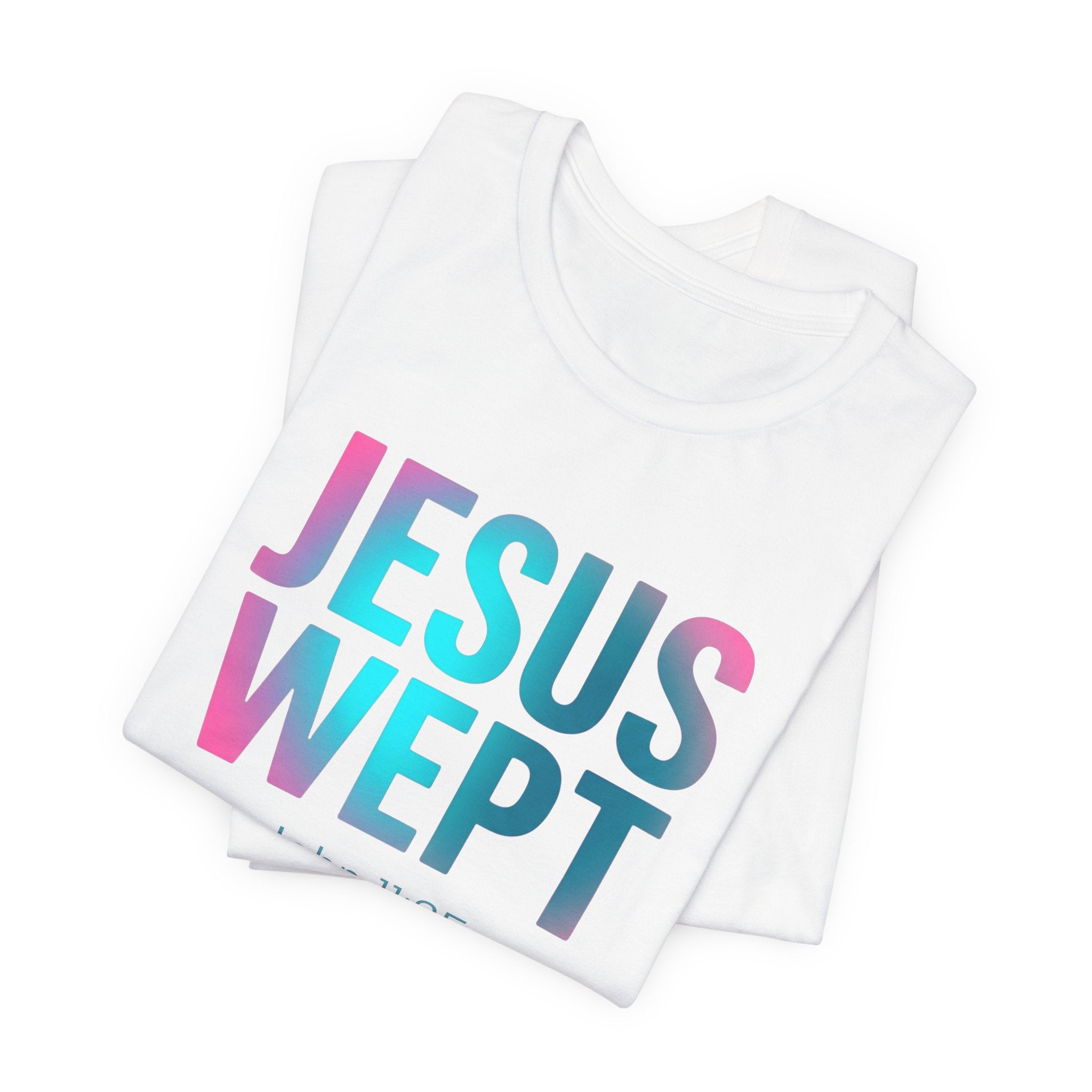 Jesus Wept T-Shirt