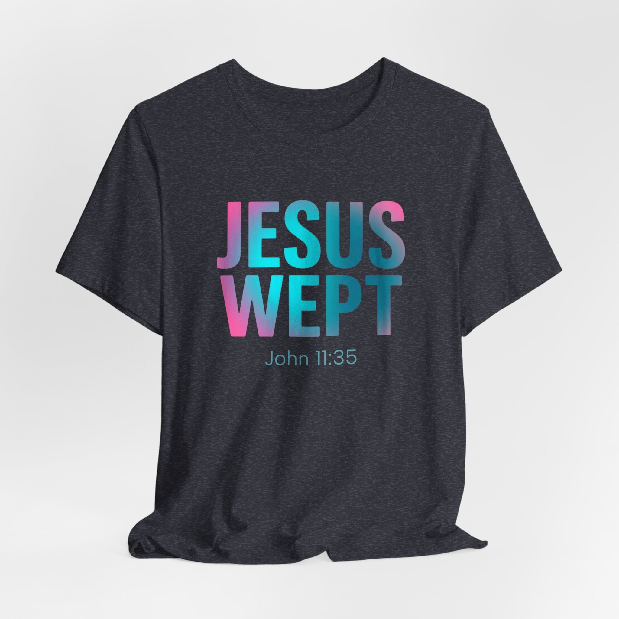 Jesus Wept T-Shirt